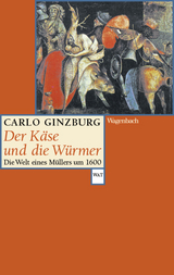 Der K&auml;se und die W&uuml;rmer - Carlo Ginzburg