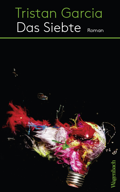 Das Siebte - Tristan Garcia