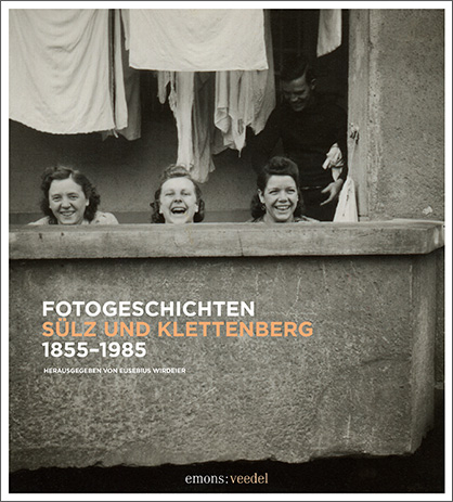 Fotogeschichten Sülz und Klettenberg 1855-1985 - 