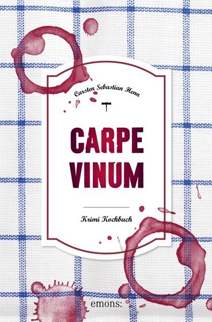 Carpe Vinum - Carsten Sebastian Henn