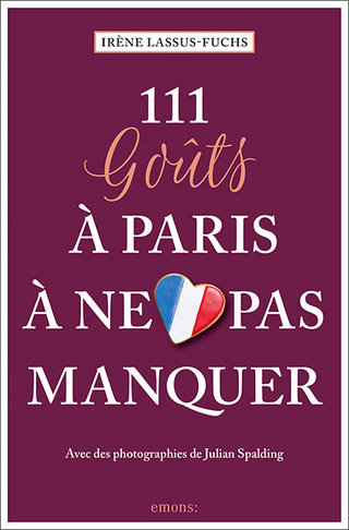 111 goȗts à Paris à ne pas manquer