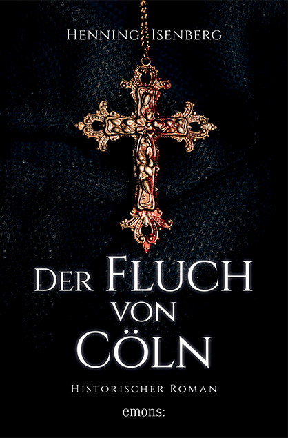Der Fluch von C&ouml;ln - Henning Isenberg