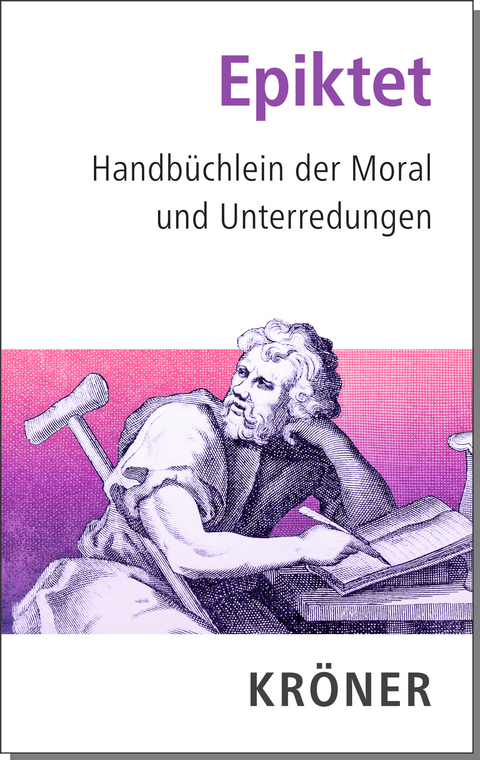Handb&uuml;chlein der Moral und Unterredungen -  Epiktet
