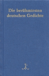 Die ber&uuml;hmtesten deutschen Gedichte - 