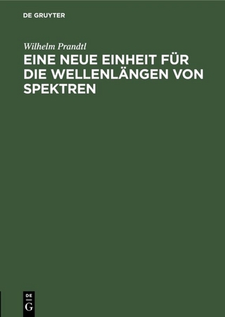 Eine neue Einheit für die Wellenlängen von Spektren