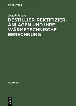 Destillier-Rektifizier-Anlagen und ihre wärmetechnische Berechnung
