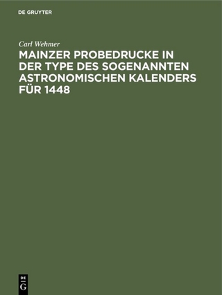 Mainzer Probedrucke in der Type des sogenannten astronomischen Kalenders für 1448
