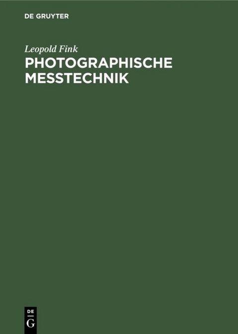 Photographische Me&szlig;technik - Leopold Fink