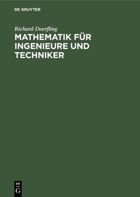Mathematik für Ingenieure und Techniker - Richard Doerfling