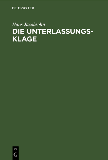 Die Unterlassungsklage - Hans Jacobsohn