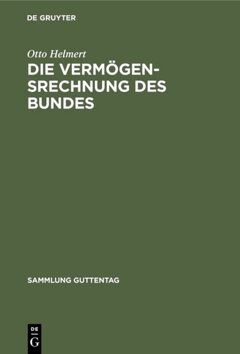 Die Vermögensrechnung des Bundes - Otto Helmert