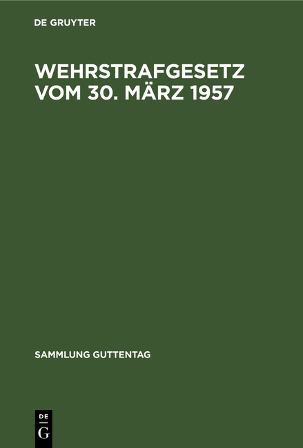 Wehrstrafgesetz vom 30. M&auml;rz 1957