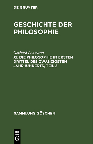 Geschichte der Philosophie / Die Philosophie im ersten Drittel des zwanzigsten Jahrhunderts, Teil 2