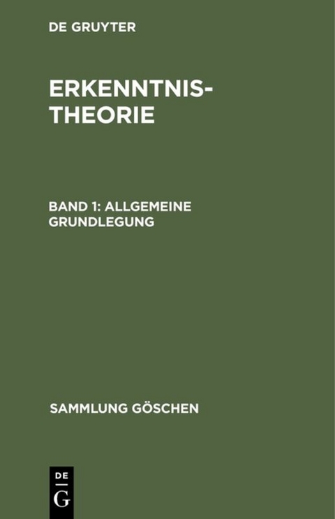 Gerhard Kropp: Erkenntnistheorie / Allgemeine Grundlegung