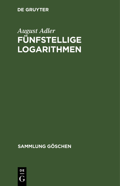 F&uuml;nfstellige Logarithmen - August Adler