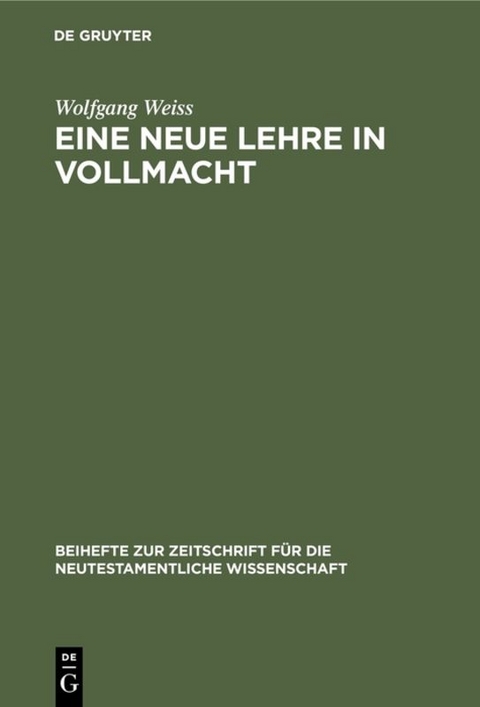 Eine neue Lehre in Vollmacht - Wolfgang Weiss