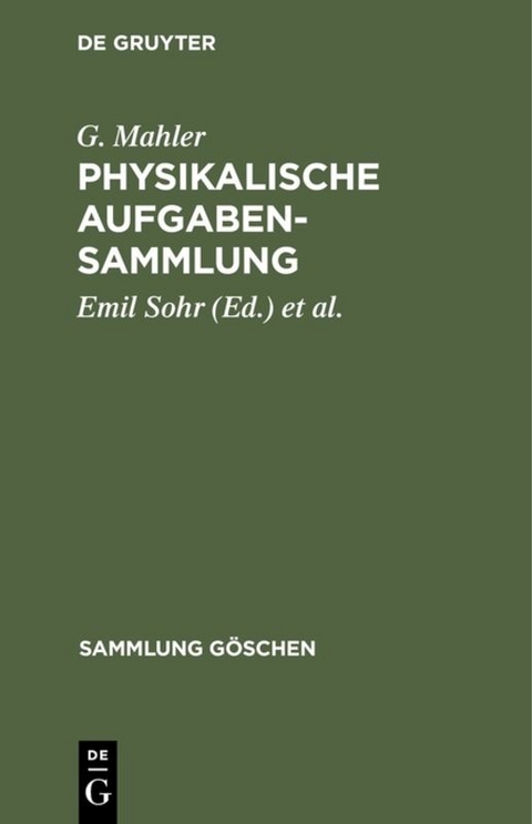 Physikalische Aufgabensammlung - G. Mahler