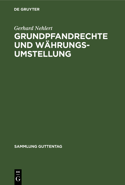Grundpfandrechte und W&auml;hrungsumstellung - Gerhard Nehlert