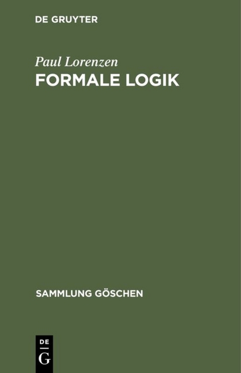Formale Logik - Paul Lorenzen