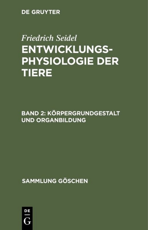 K&ouml;rpergrundgestalt und Organbildung