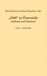 &bdquo;1968&ldquo; in &Ouml;sterreich - 