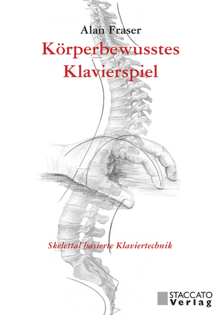 Körperbewusstes Klavierspiel