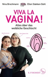 Viva la Vagina! - Nina Brochmann, Ellen St&oslash;kken Dahl