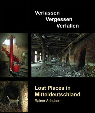 Lost Places in Mitteldeutschland