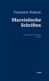 Marxistische Schriften - Friedrich Pollock