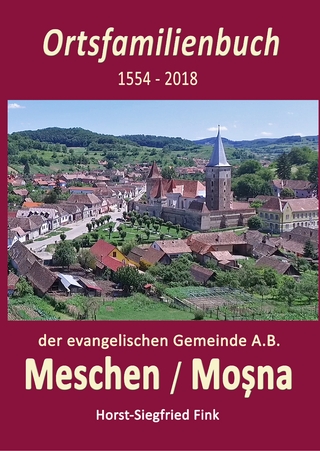 Ortsfamilienbuch Meschen 1554-2018