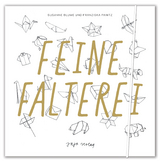 Feine Falterei - Franziska Panitz, Susanne Blume