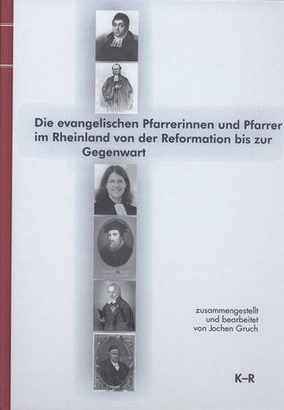 Die Evangelischen Pfarrerinnen und Pfarrer im Rheinland von der Reformation bis zur Gegenwart, Bd. 3: K-R