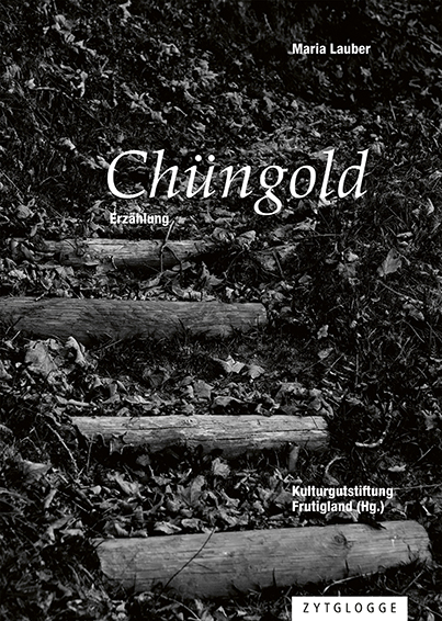 Ch&uuml;ngold - Maria Lauber