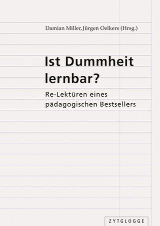 Ist Dummheit lernbar?