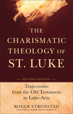 Charismatic Theology of St. Luke
