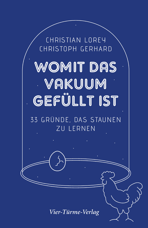 Womit das Vakuum gef&uuml;llt ist - Christoph Gerhard, Christian Lorey