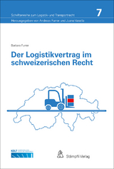 Der Logistikvertrag im schweizerischen Recht - Barbara Furrer