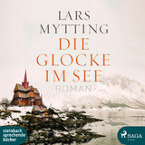 Die Glocke im See - Lars Mytting