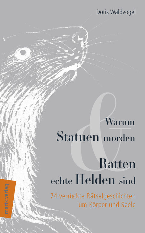 Warum Statuen morden & Ratten echte Helden sind - Doris Waldvogel
