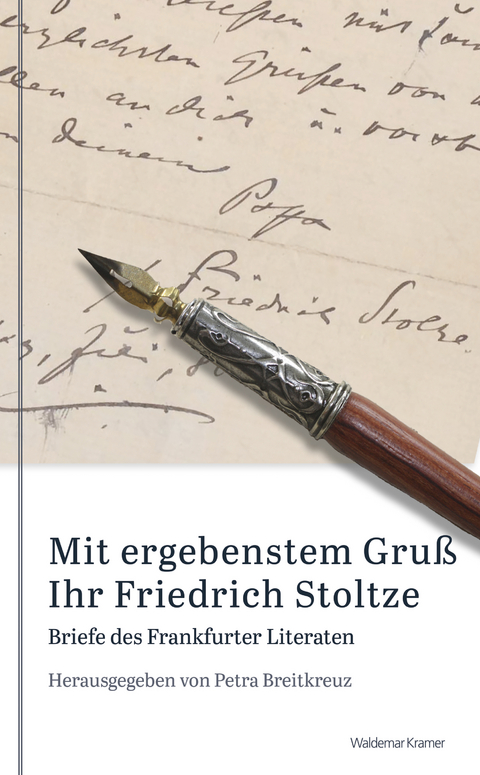Mit ergebenstem Gru&szlig; Ihr Friedrich Stoltze - 