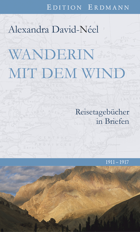 Wanderin mit dem Wind - Alexandra David-N&eacute;el