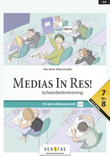 Medias In Res! L4. 7&ndash;8. Schularbeitentraining - Wolfram Kautzky, Oliver Hissek