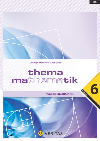 Thema Mathematik 6. Kompetenztraining