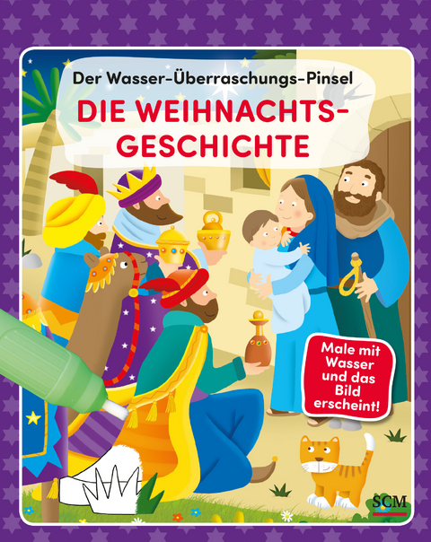 Der Wasser-&Uuml;berraschungs-Pinsel - Die Weihnachtsgeschichte
