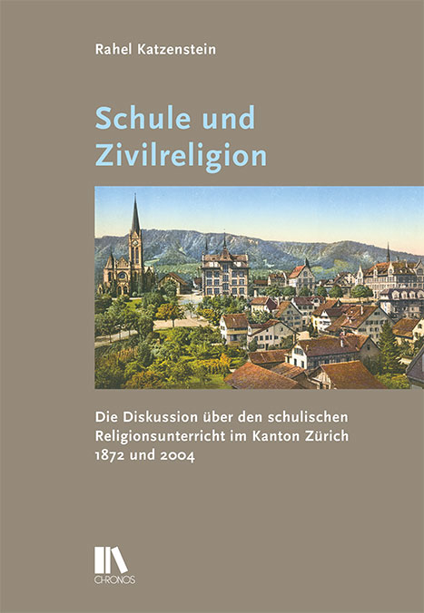 Schule und Zivilreligion - Rahel Katzenstein