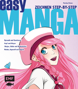 Easy Manga &ndash; Zeichnen Step by Step - Martina Peters
