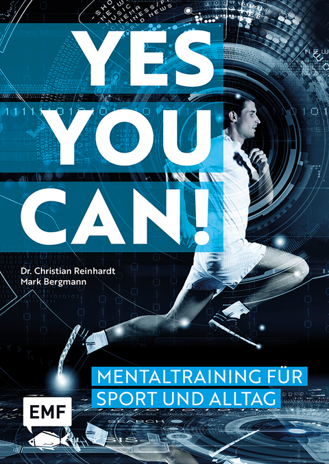 Yes you can! Mentaltraining f&uuml;r Sport und Alltag - Mark Bergmann, Christian Reinhardt