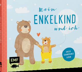 Mein Enkelkind und ich – Unser Erinnerungsalbum