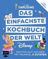 Simplissime &ndash; Das einfachste Kochbuch der Welt: Disney - Jean-Francois Mallet