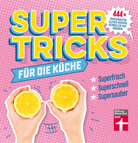 Supertricks f&uuml;r die K&uuml;che - Agnes Prus